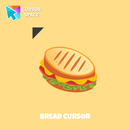Bread cursor pointer cursor